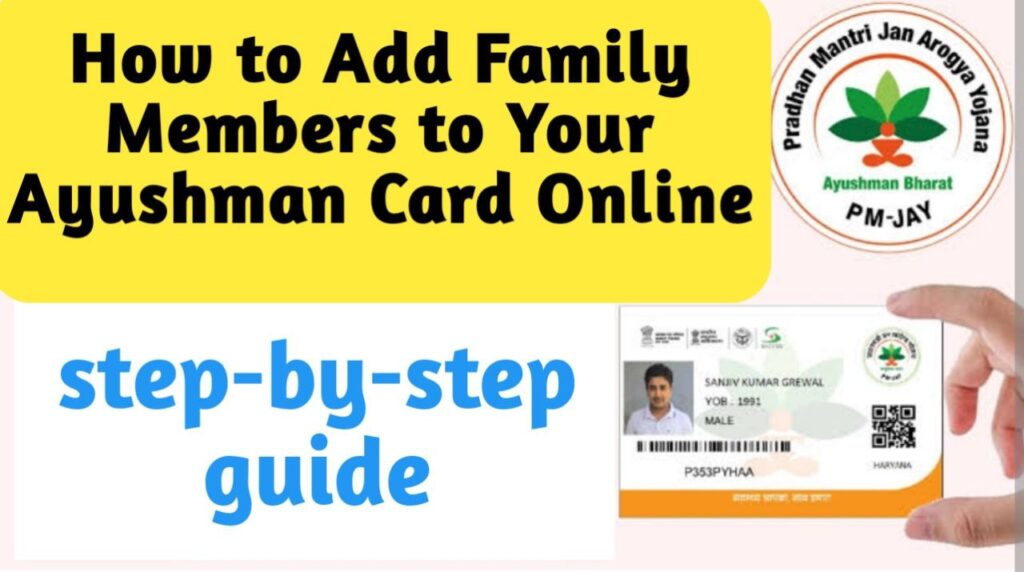 Add Family Members to Your Ayushman Card Online