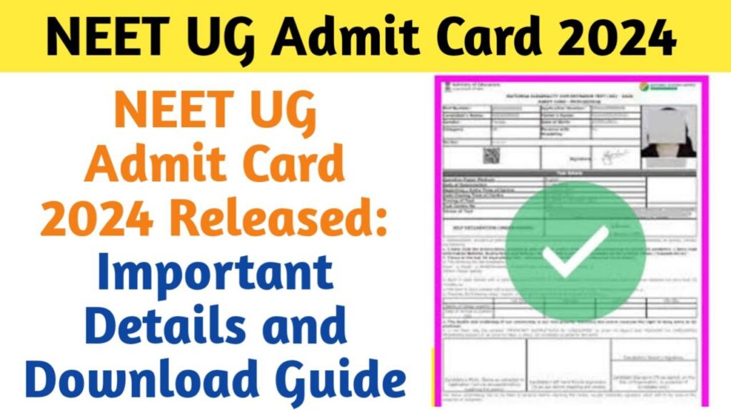 NEET UG Admit Card 2024