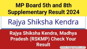 MP Board RE Exam Results for 5th and 8th Class