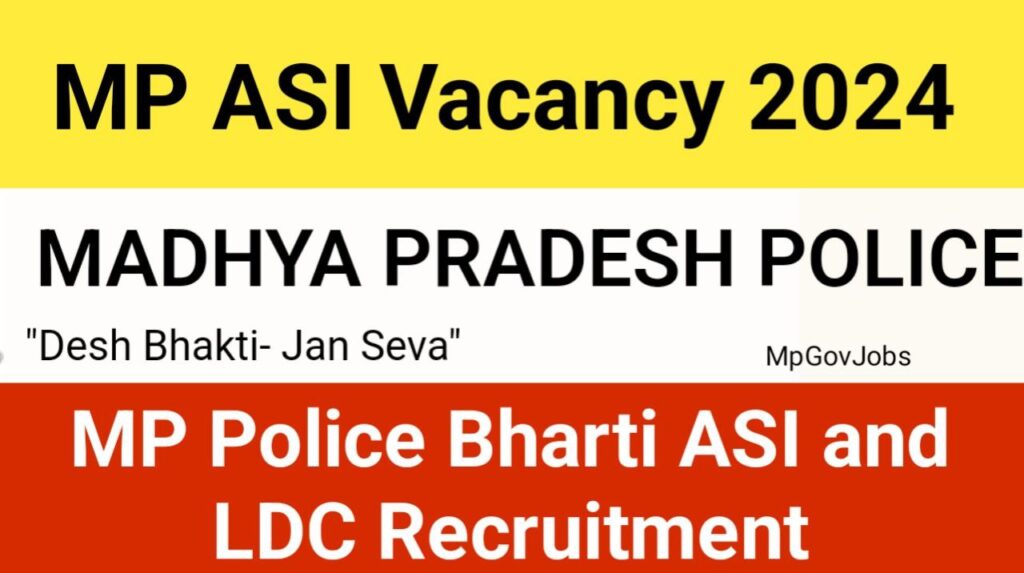 MP Police ASI Bharti and LDC Recruitment